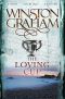 [The Poldark Saga 10] • The Loving Cup · A Novel of Cornwall 1813-1815 (Poldark Book 10)